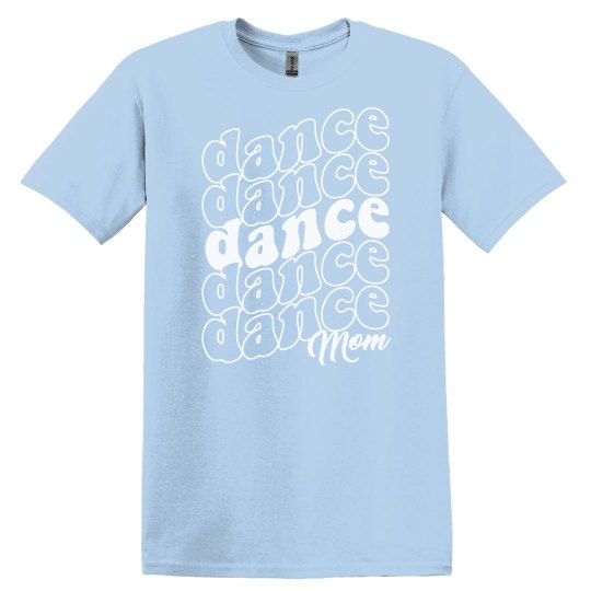 Dance Mom - Unisex Basic Tee