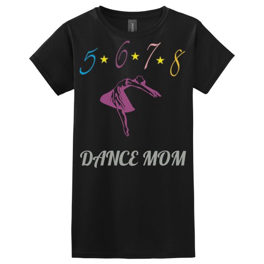 Dance Mom Shirt Dance Mom Shirt