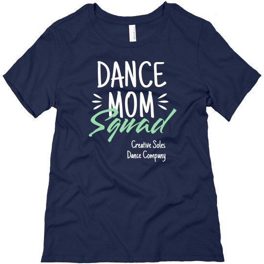 Dance Mom Squad Tee Shirt