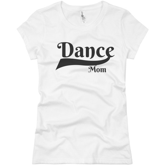 DANCE MOM TEE