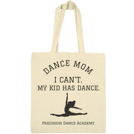 Dance Mom Tote 