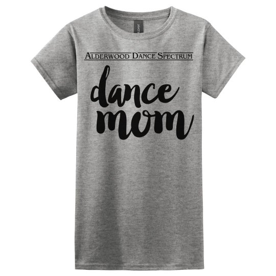 Dance mom t-shirt