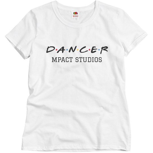 DANCER - Adult Sizes Shirt DANCER - Adult Sizes Shirt