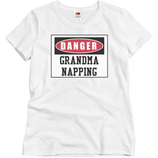 Danger, grandma napping Danger, grandma napping