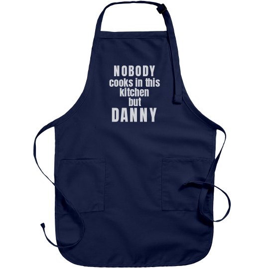 Danny is the cook!