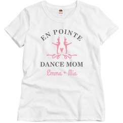 On Point Dance Mom Custom Name Tee