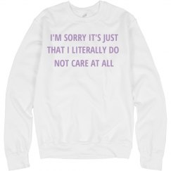 Just Don't Care Crewneck