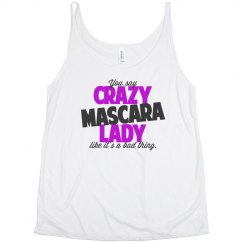 Crazy Mascara Lady