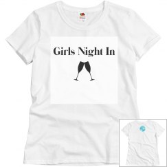 Girls Night In Tee