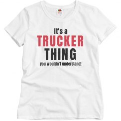 It's a Trucker thing