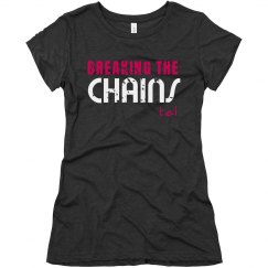 Breaking the Chains T