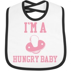 I'm A Hungry Baby Infant Bib