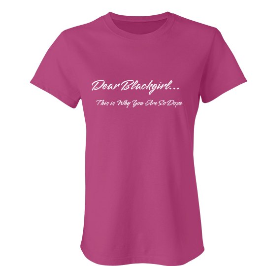 Dear Blackgirl... Berry Tee Dear Blackgirl... Berry Tee