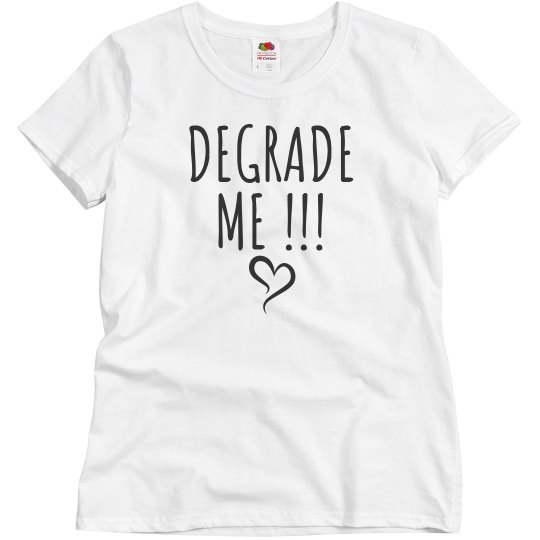 Degrade Me B1 Degrade Me B1