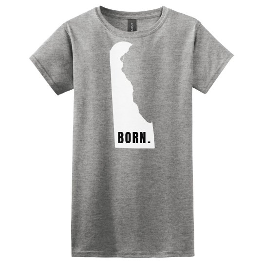 Delaware born Delaware born