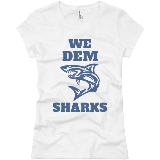 DEM SHARKS DEM SHARKS