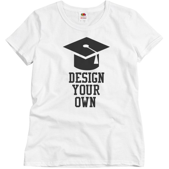 Design Your Own Graduation Tee 