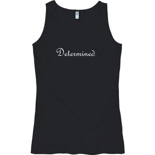 Determined 