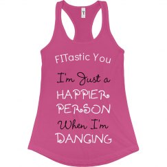 Happier When I Dance