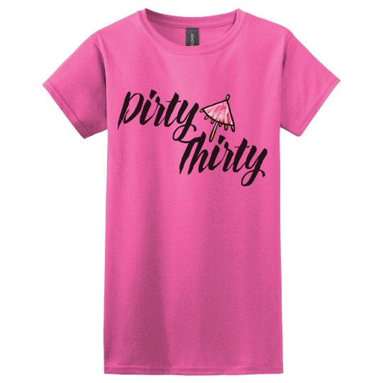 Dirty 30