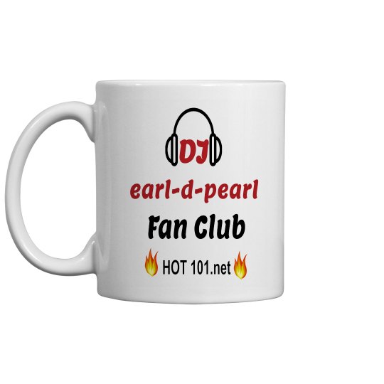 DJ earl-d-pearl Fan Club HOT 101.net Coffee Mug