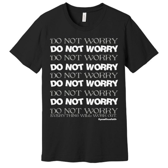 Do Not worry