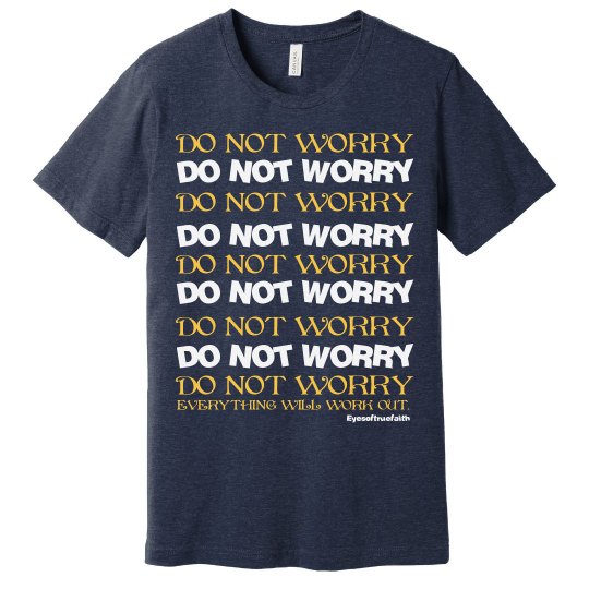 Do Not Worry
