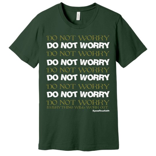 Do Not Worry