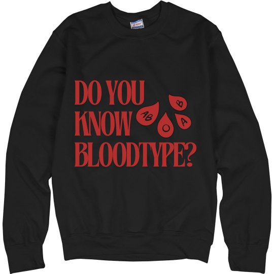 Do You Know Your BloodType Do You Know Your BloodType