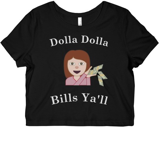 Dolla Dolla Bills Y'all 