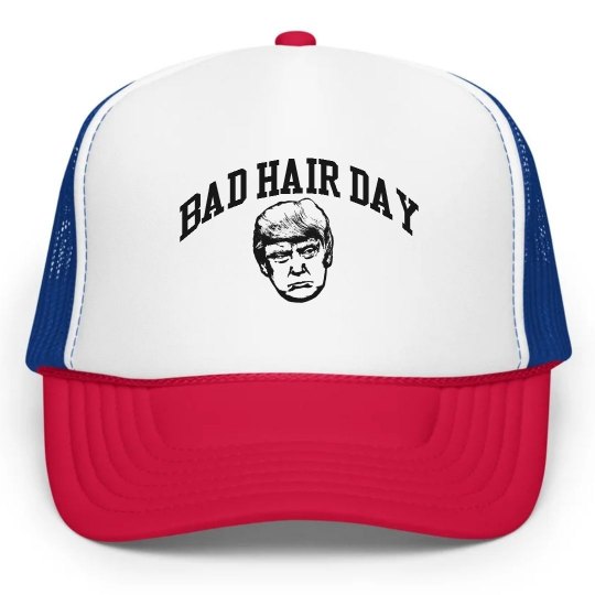 Donald Trump, Bad Hair Day hat