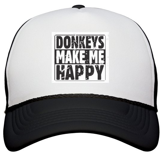 Donkeys Make Me Happy Hat Donkeys Make Me Happy Hat