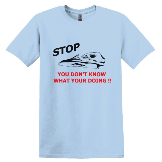 Don't do it Don't do it