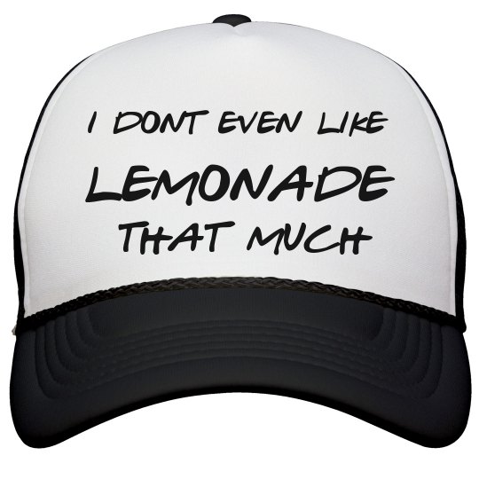 dont like it that much