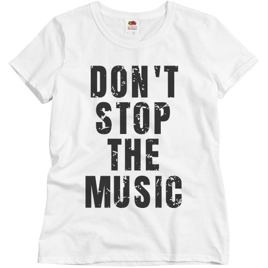 Don't stop the music Don't stop the music