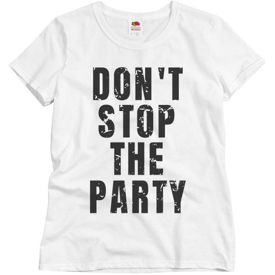 Don't stop the party