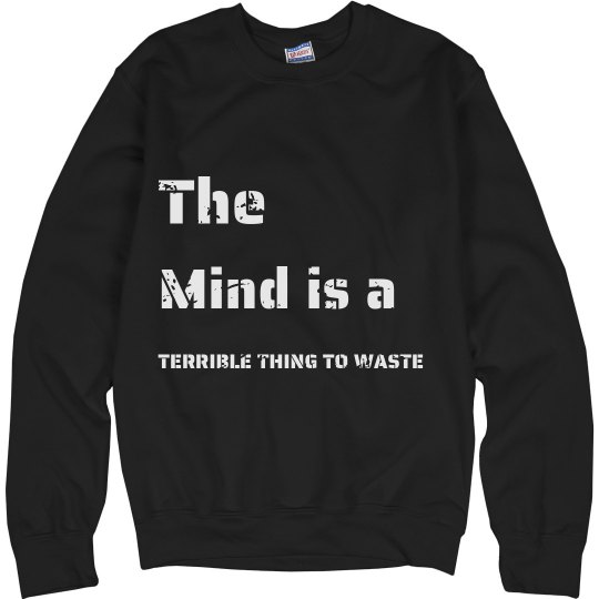 Don’t waste it 
