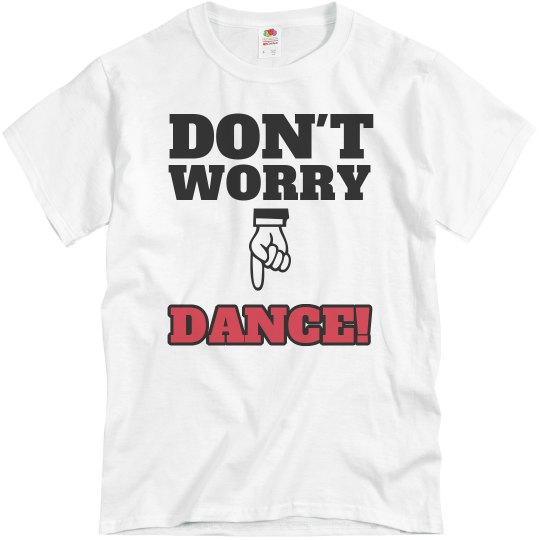 Don't Worry - Dance