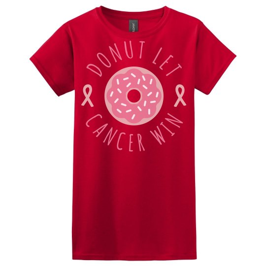 Donut let cancer win 