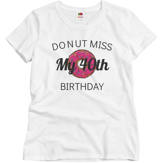 Donut miss my birthday Donut miss my birthday