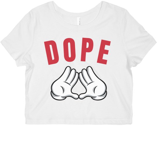 Dope Crop Top