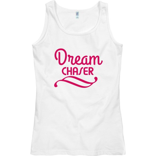 Dream Chaser Tank Dream Chaser Tank