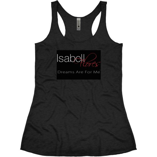 Dreams Are For Meâ„¢ Tank Top