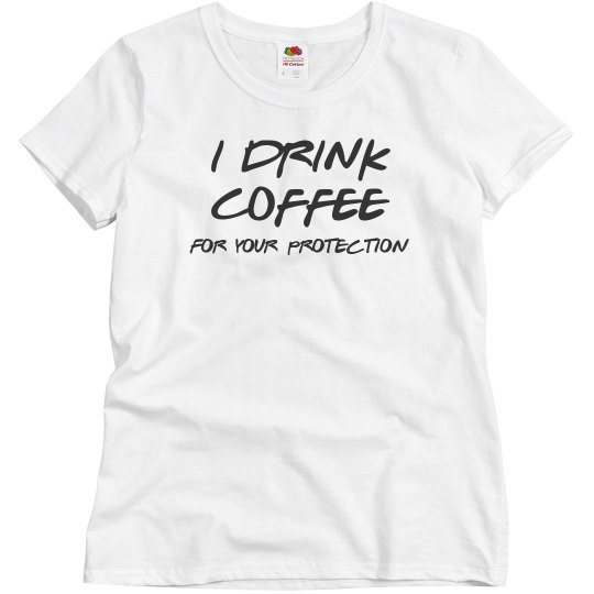Drink coffee