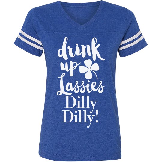 Drink Up Dilly Dilly
