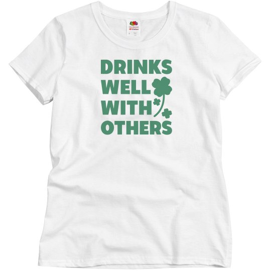 Drinks Well With Others Tee