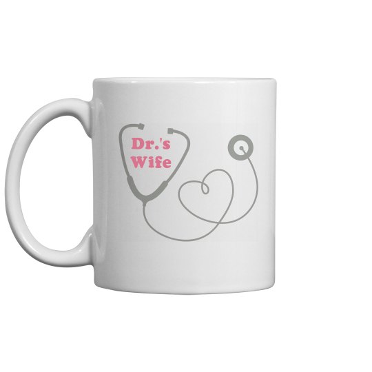 Dr.'s wife mug Dr.'s wife mug