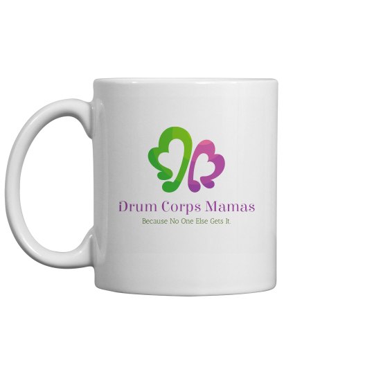 Drum Corps Mamas Coffee Mug