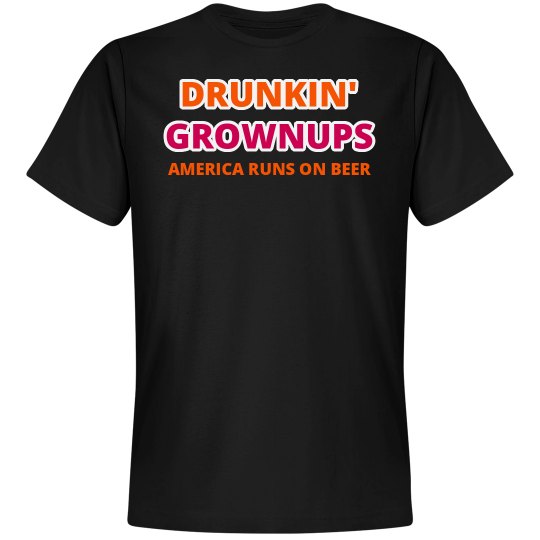DRUNKIN' GROWNUPS MEN'S TEE
