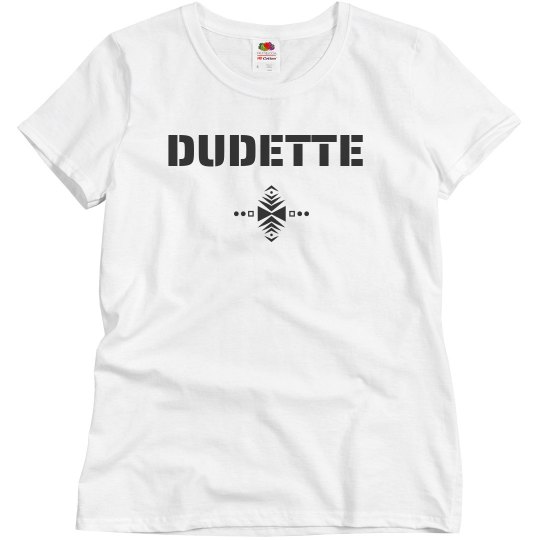 Dudette/dude couples tee Dudette/dude couples tee